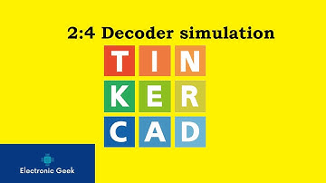 How to design a 2:4 active high decoder in TinkerCad