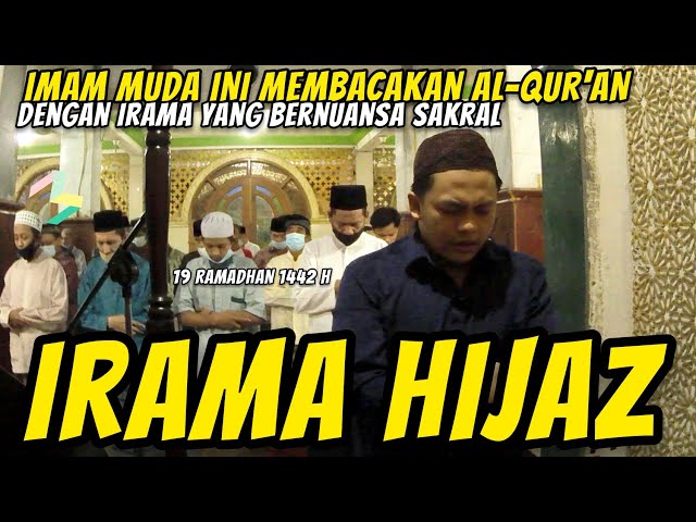 19 RAMADHAN 1442 H - IMAM SHOLAT ISYA [IRAMA HIJAZ] - MUHAMMAD MIFTACHUDIN class=