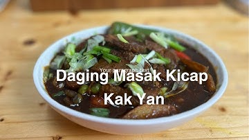 Daging Masak Kicap Ikut Resepi Mak Kak Yan |