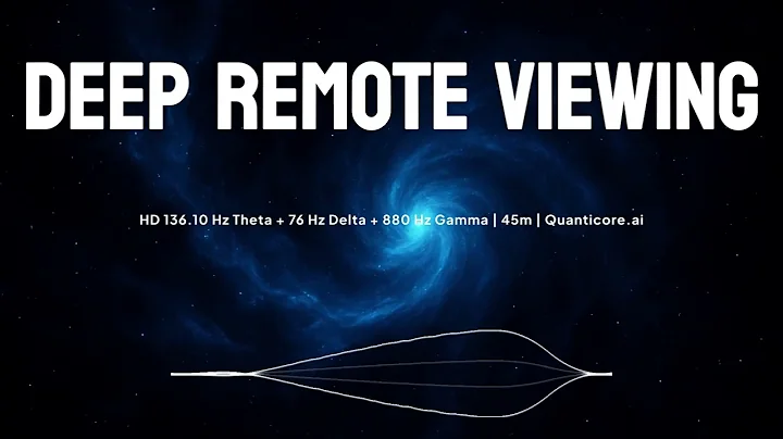 Deep Remote Viewing | 136.10 Hz Theta + 76 Hz Delta + 880 Hz Gamma | 45m | Quanticore.ai