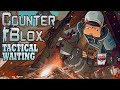 Roblox- Counter Blox: Tactical Waiting...