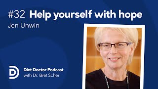 Diet Doctor Podcast #32 — Jen Unwin