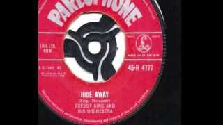 Video thumbnail of "Freddy King - Hide Away - 1961 45rpm"