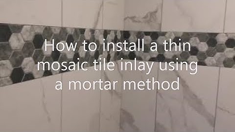 How to Install Mosaic Inlay