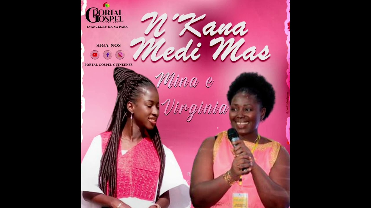 Mina Gomes ft Virgínia Campal - Nkana Medi Mas...