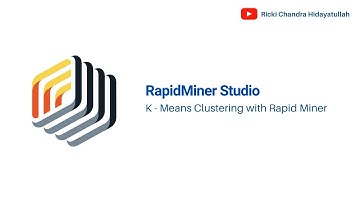 (Short Course) K - Means Clustering with Rapid Miner