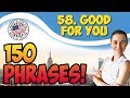 #58 Good for you  💬 150 английских фраз и идиом | OK English