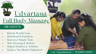 Udvartana Ayurvedic Treatment & Benefits |  Herbal Powder Massaged For Weight Loss, Skin Problem.