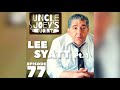 #077 | LEE SYATT - Pt. 1 | UNCLE JOEY&#39;S JOINT