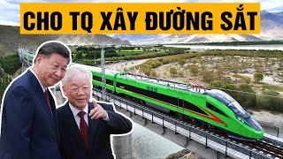 Việt Nam lấy lòng TQ bằng cách cho TQ xây đường sắt cao tốc ?