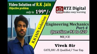 R.K Jain objective problem Solution | Engineering mechanics | Part-4 | 91 to 120 | ME | by Vivek sir