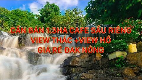 cần bán siêu phẩm view thác 5 tầng đak sin + view hồ giá rẻ.0889.935.935