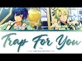 「 ES! 」Trap For You - Eve [KAN/ROM/ENG]