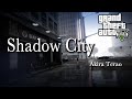 Shadow City~寺尾聰【GTA5+mod】