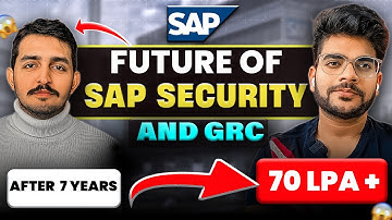 SAP SECURITY AND GRC Consultant | Roadmap | 3.5 Lakh to 70 LPA