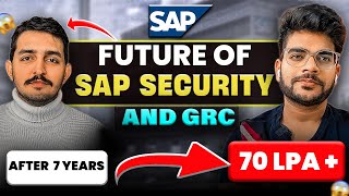 SAP SECURITY AND GRC Consultant | Roadmap | 3.5 Lakh to 70 LPA