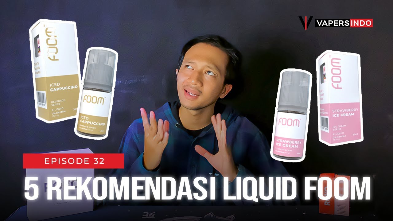 REKOMENDASI 5 LIQUID FOOM || Wajib dicoba❗️❗️❗️