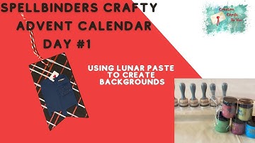 Spellbinders Crafty Advent Calendar Day #1