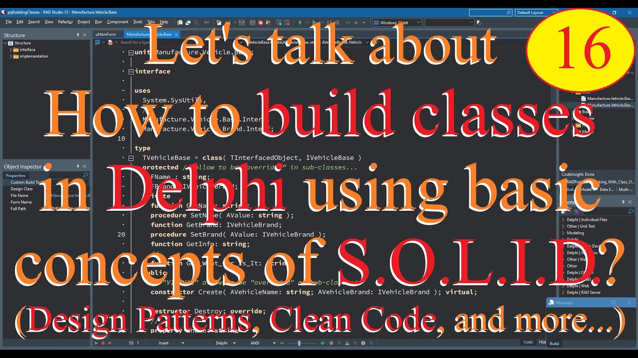 Delphi: how to build classes using concepts SOLID / Clean Code / Design ...