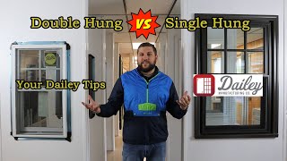 Double Hung vs. Single Hung Windows | What's The Difference? | Your Dailey Tips