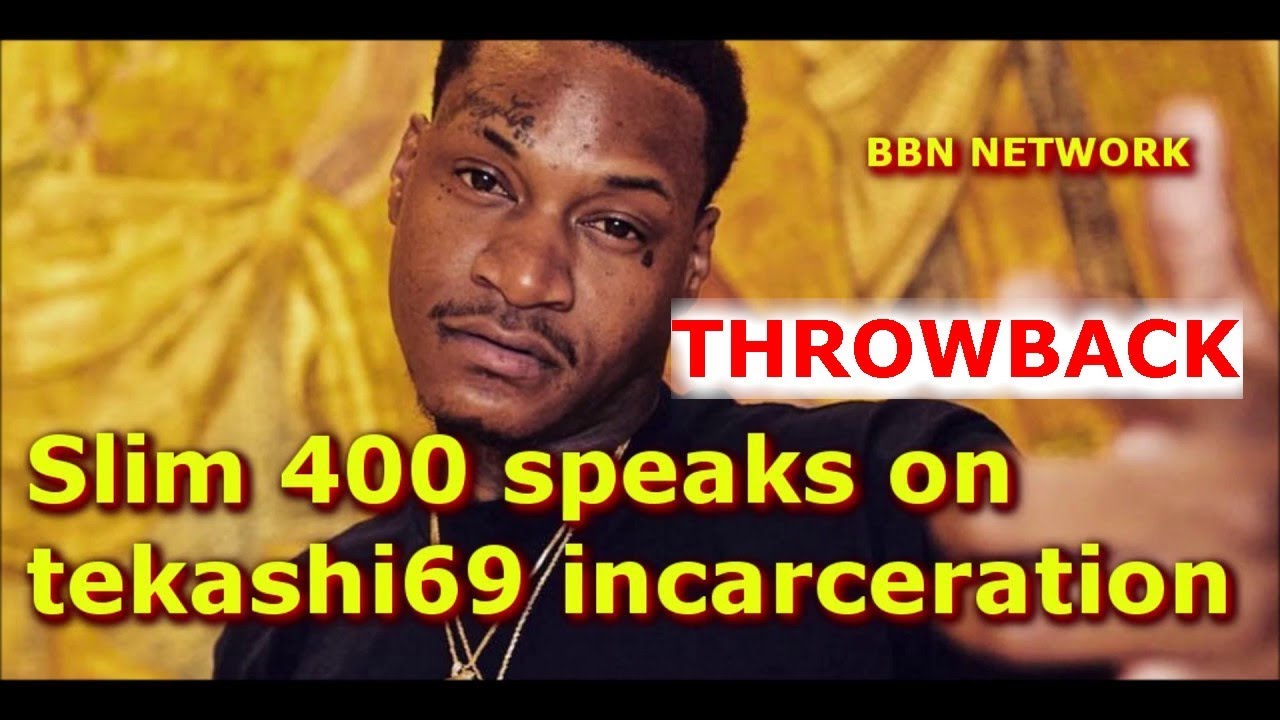 Slim 400 speaks on Tekashi69 incarceration (Throwback)
