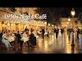Trip to 1950s European Night Café | Pavolira's Vintage Songs
