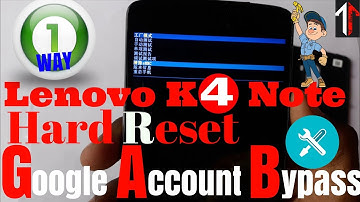 Lenovo K4 Note A7010A48 Hard Reset and Google Account Bypass | by Technical Tips