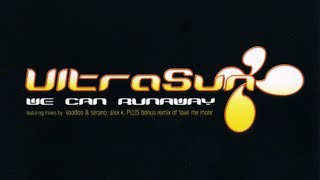 Ultrasun - We Can Runaway (Alex K Mix)