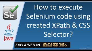 How to execute Selenium code using created XPath & CSS Selector  Selenium tutorial series - 21