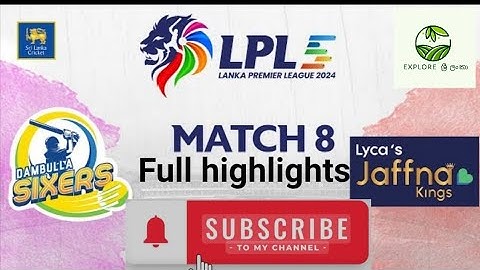 LPL 2024 MATCH 8 HIGHLIGHTS / DAMBULLA SIXERS VS JAFNA KINGS #LPL #LPL2024 #CRICKET #HIGHLIGHTS