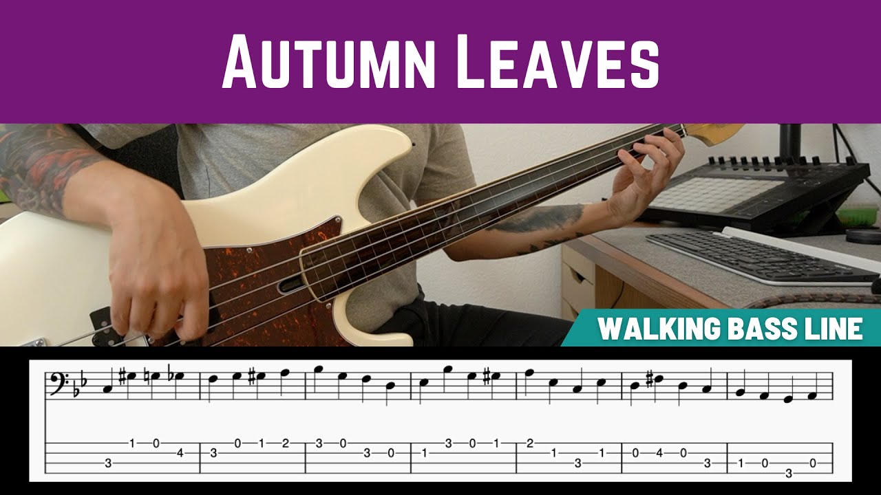 Autumn Leaves (Walking Bass Line + PlayAlong TAB)