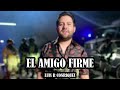 Luis R Conriquez El Amigo Firme Corridos Belicos 2023 mp3