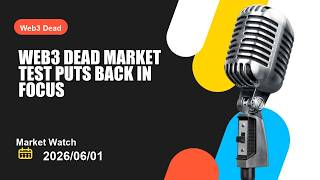 Web3 Dead market test puts Web3 Dead back in focus as pressure builds across crypto this week