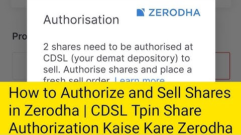 How to Authorize and Sell Shares in Zerodha Kite | CDSL TPIN Share Authorization Kaise Kare Zerodha