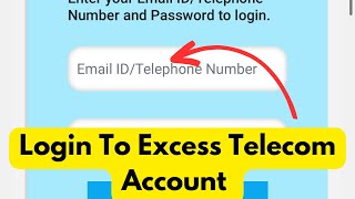 How To Login To Excess Telecom Account (2023)