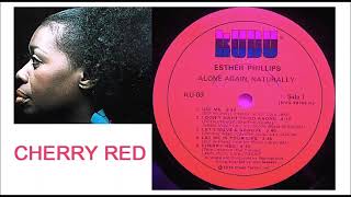 Esther Phillips - Cherry Red