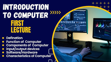 Intro To Computer/ Components of Computer