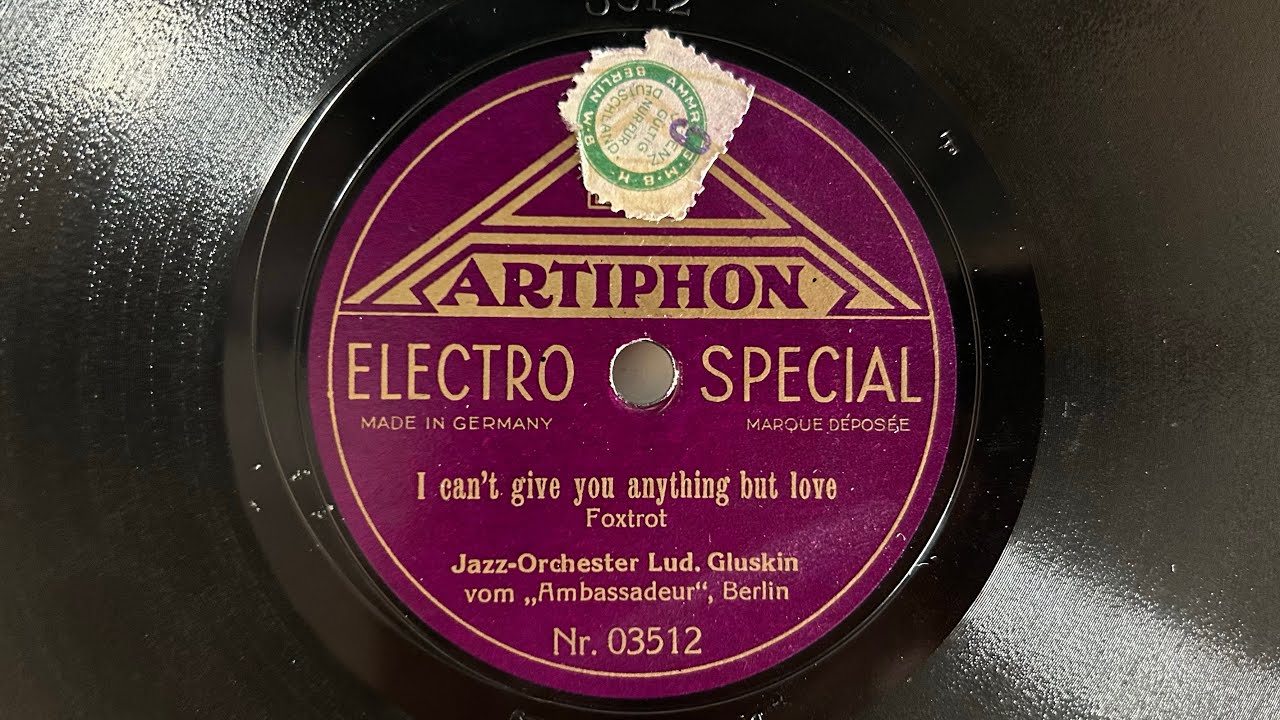 LUD GLUSKIN IN BERLIN: I can’t give you anything but love - HOT - 1929