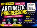 Arithmetic Progressions | Complete Chapter Explanation | NCERT Maths #ncert #class10th #live