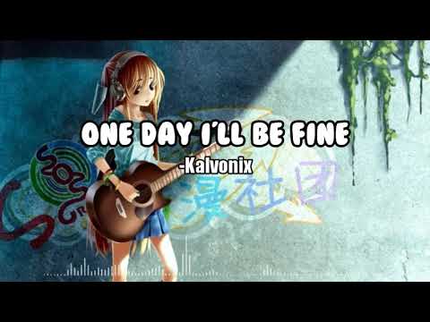 Best Music!!! | One Day I'II Be Fine - Kalvonix