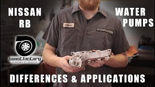Nissan RB Water Pump Differences & Applications || Boost Factory