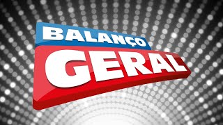 Balanço Geral ✅ - 24/05/2024