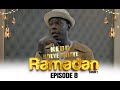 Ramadan keur ndeye ndiaye  episode 8