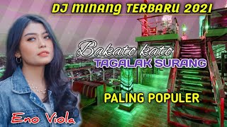 DJ MINANG TERBARU 2021 - BAKATO KATO TAGALAK SURANG  - PERJALANAN DI DESA TERINDAH DI DUNIA