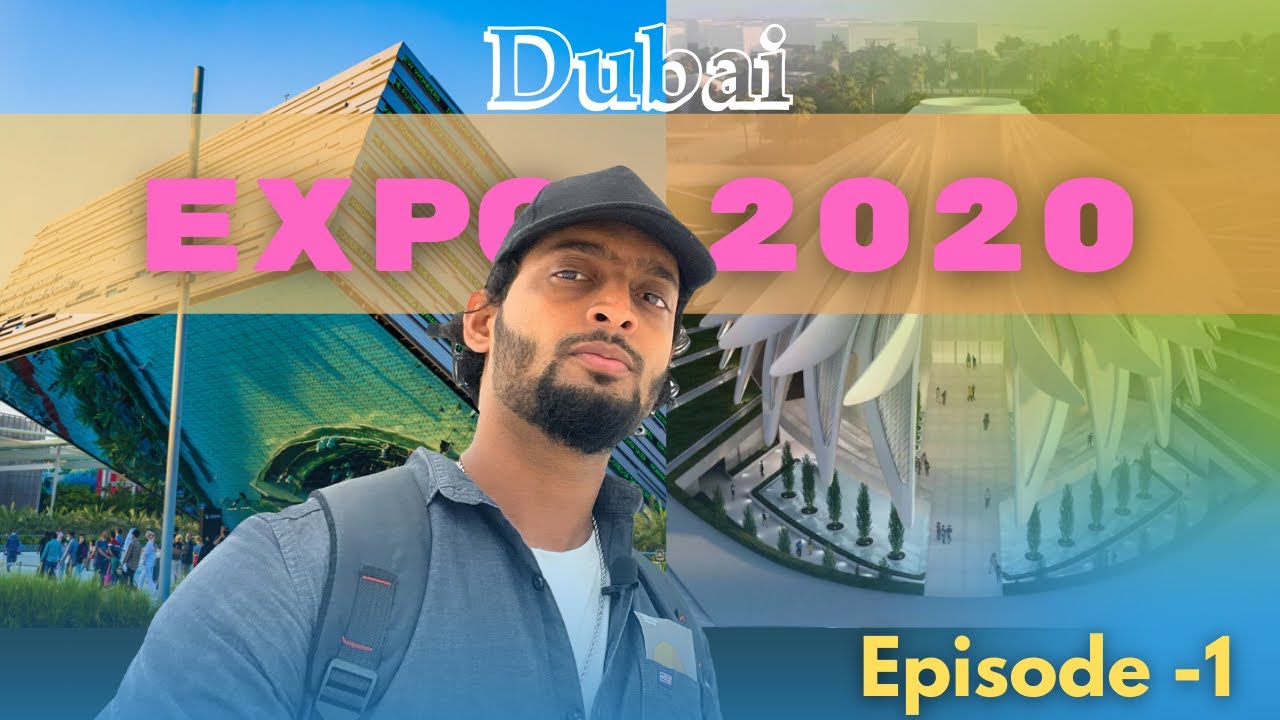 Dubai Expo 2020 | Opportunity District | Episode -1 | Seriouslly