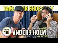 Anders Holm (Workaholics, This Is Important podcast) on TYSO - #118