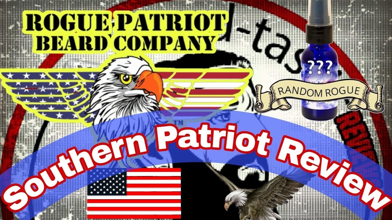 Rogue Patriot Beard Co Product Review ||  Southern Patriot ||  Random Rogue Monthly Subscription Box
