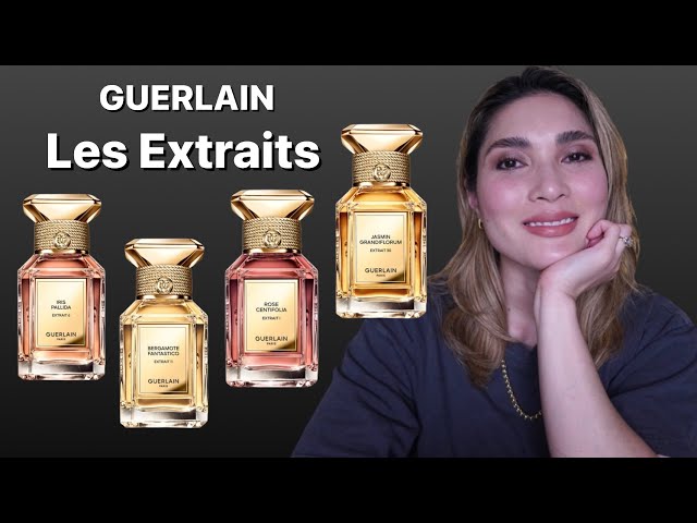 Guerlain Les Extraits / Rose Centifolia / Iris Pallida / Bergamote