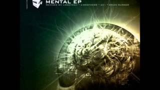 Knobs - Mental [A Brothers Remix]