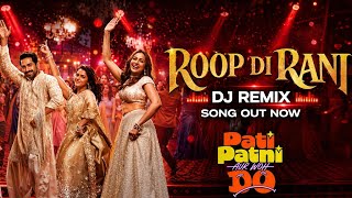ROOP DI RANI (Song) | PATI PATNI AUR WOH DO | Ayushmann,Wamiqa,Sara,Rakul,Guru R,Tanishk,Heer,Rajesh